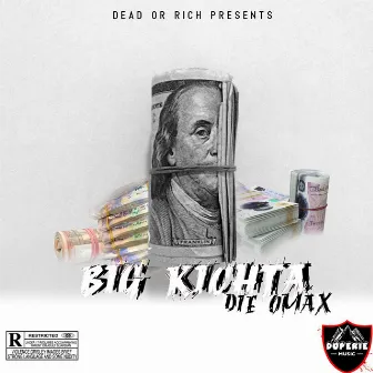 Big Kichta (Edit) by Die Omax