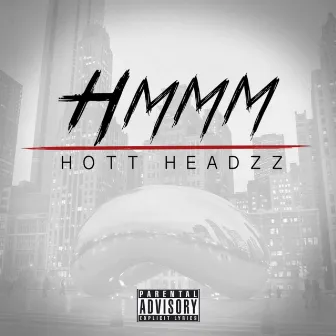 Hmmm - Single by Hott Headzz