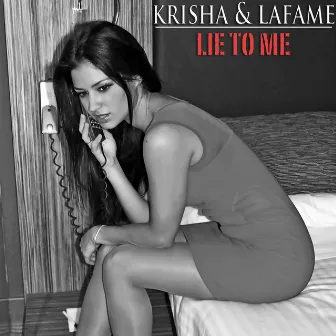 Lie To Me by Krisha