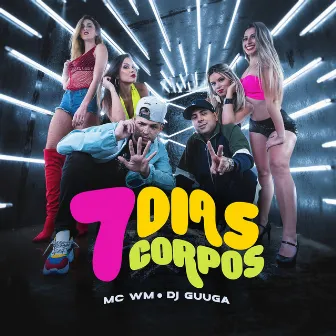 7 Dias 7 Corpos by Dj Guuga