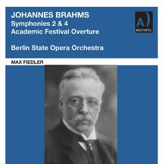 Max Fiedler conducts Brahms Symphonies 2 & 4 by Max Fiedler