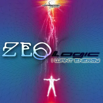 I Want Energy by ZeoLogic