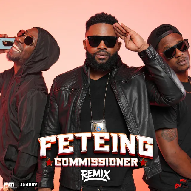 Feteing Commissioner - Remix