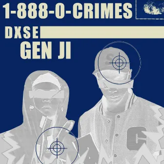 1-888-0-Crimes by DXSE