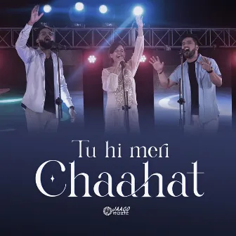 Tu Hi Meri Chaahat by Jaago Music