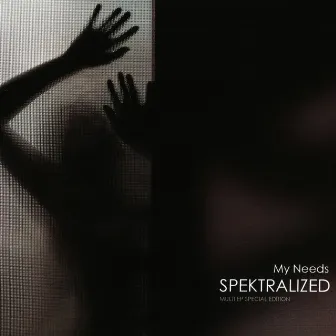 My Needs EP by Spektralized