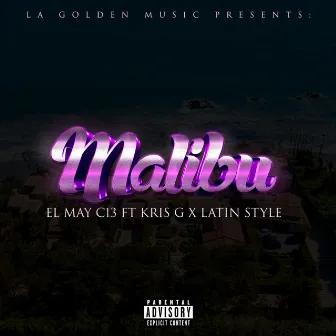 Malibu by EL MAY C13