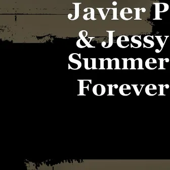 Summer Forever by Jessy