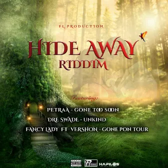 Hide Away Riddim by Petraa