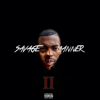 SAVAGE MANNER II by Jay Javon