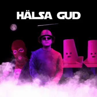 Hälsa Gud by Raggarligan