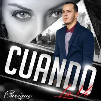 Cuando la Vi by Enrique