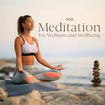 Meditation for Wellness and Wellbeing by Wellness