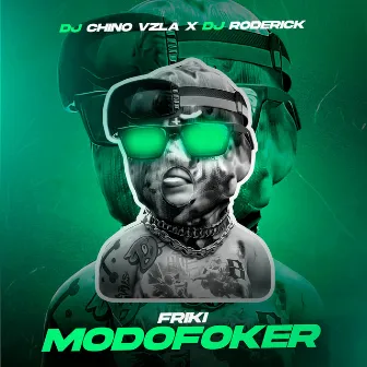 Friki Modofoker by Dj Chino Vzla