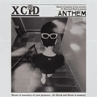 Anthem by XCID