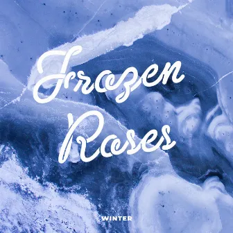 Frozen Roses by Winter