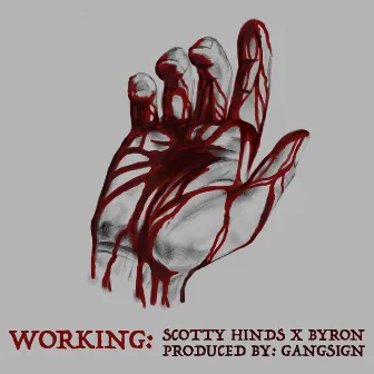 Working by Scotty Hinds