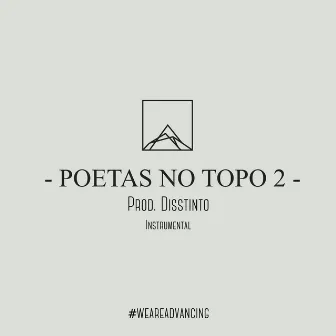 Poetas no Topo 2 (Instrumental) by Disstinto