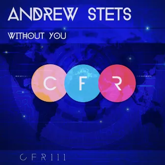 Without You by Andrew StetS