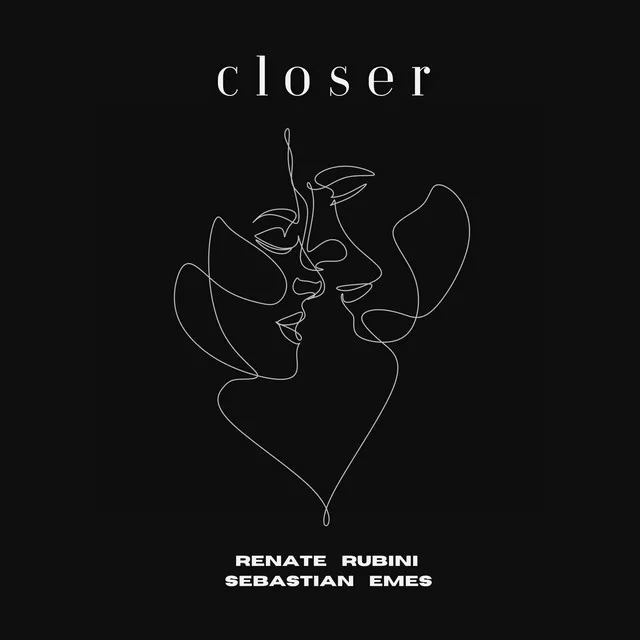 Closer