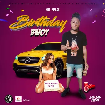 Birthday Bwoy by Hotfrass