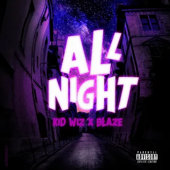 All Night by Kidwiz