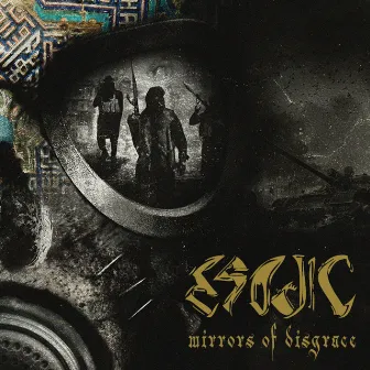 Mirrors of Disgrace by Esodic