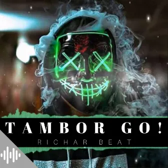 Tambor Go! by Only Records Col