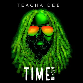 Time Machine by Teacha Dee