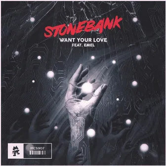 Want Your Love by Stonebank