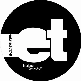 Ultratech EP by Intalopa