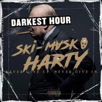 DARKEST HOUR REMIXED by Ski-Mask Harty