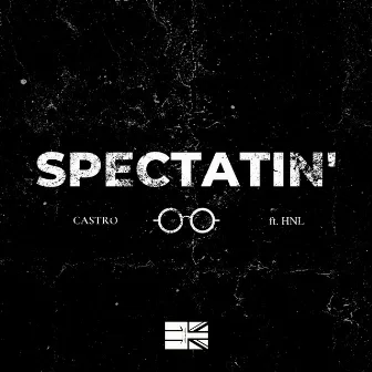 Spectatin' by Castro