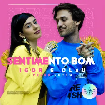 Sentimento Bom by Clau