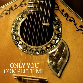 Only You Complete Me by Brisbane Mandolin Ensemble