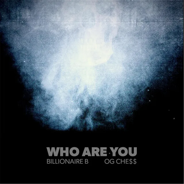 Who Are You (feat. Og Che$$)