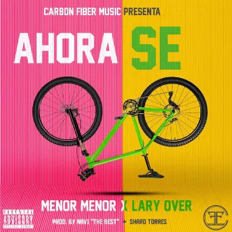 Ahora Se by Menor Menor