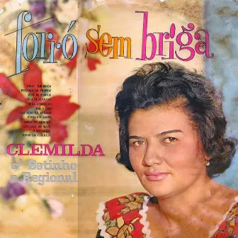 Forró Sem Briga by Clemilda