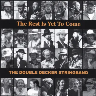 The Rest Is Yet To Come by The Double Decker Stringband