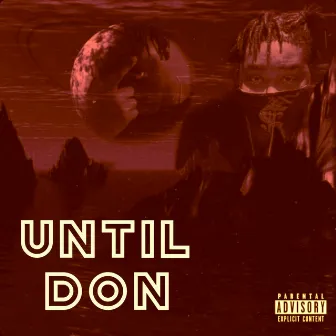 (deluxe) until don by mdon sun