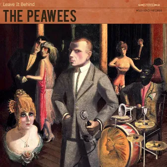 Leave It Behind by The Peawees