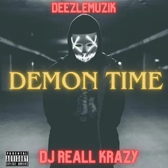 Demon Time (Remix Pt 3) by DeezleMuzik