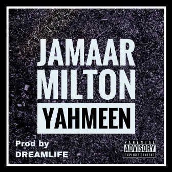 Yahmeen by Jamaar Milton