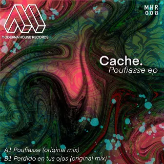 Poufiasse EP by cache.