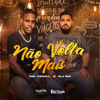 Não Volta Mais by DJ RD