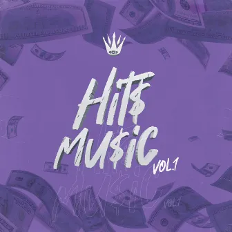 Hit$ Mu$ic (VOL. 1) by HIT$ MUSIC