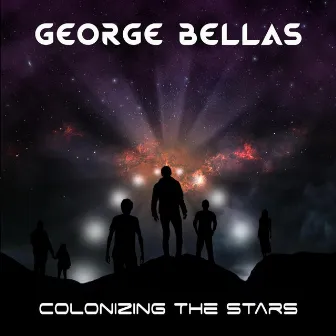 Colonizing the Stars by George Bellas