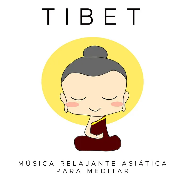 Tibet - Musica Relajante Asiatica para Meditar