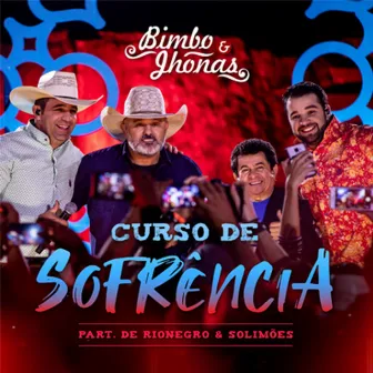 Curso de Sofrência by Bimbo e Jhonas