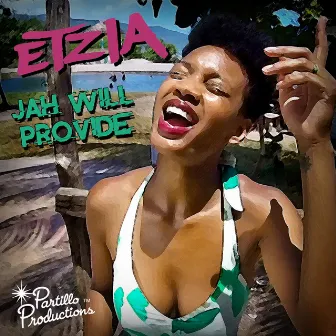 Jah Will Provide by Etzia